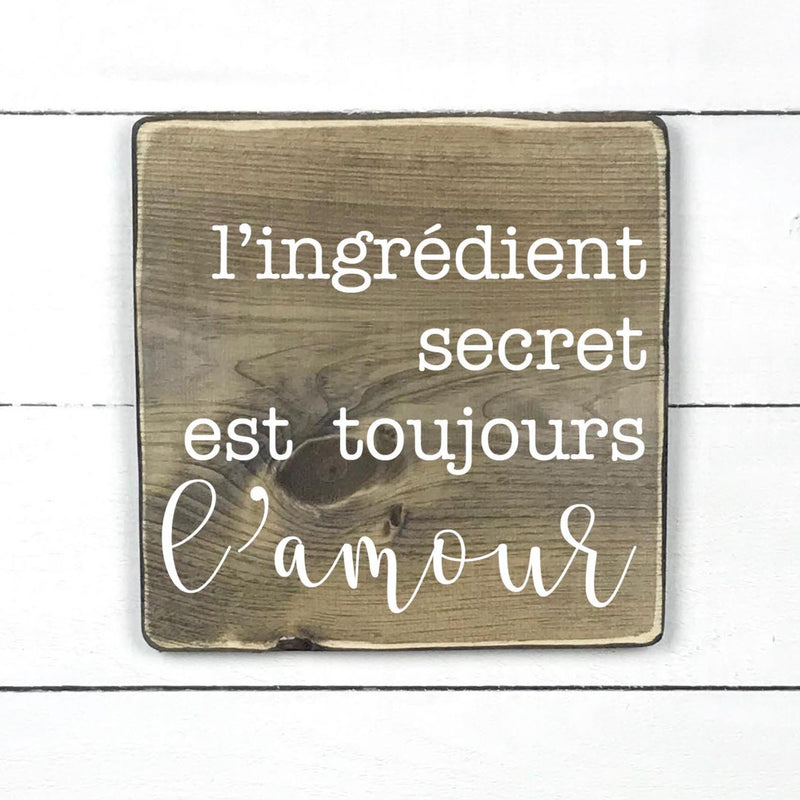 Enseigne bois | L'ingrédient secret est toujours l'amour