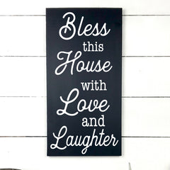 Bless this house with love and laughter.- hand made wood sign, fait main, enseigne bois en français, fait au Quebec, canada, signe pancarte cadre tableau, fait au Québec, canada, achat local, Estrie, Montréal, Old Shack 