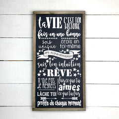 Ce que tu es suffit - hand made wood sign, fait main, enseigne bois en français, fait au Quebec, canada, signe pancarte cadre tableau, fait au Québec, canada, achat local, Estrie, Montréal, Old Shack 