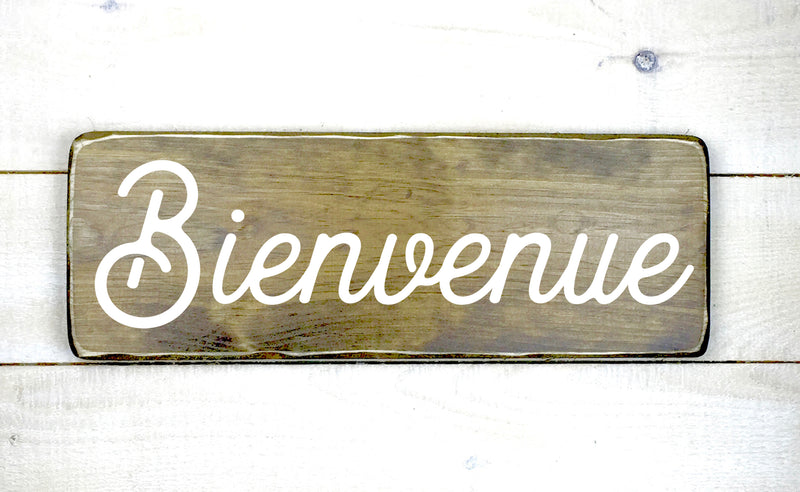 Bienvenue - hand made wood sign, fait main, enseigne bois en français, fait au Quebec, canada, signe pancarte cadre tableau, fait au Québec, canada, achat local, Estrie, Montréal, Old Shack 