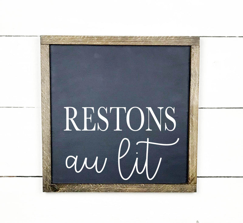 Restons au lit - hand made wood sign, fait main, enseigne bois en français, fait au Quebec, canada, signe pancarte cadre tableau, fait au Québec, canada, achat local, Estrie, Montréal, Old Shack 
