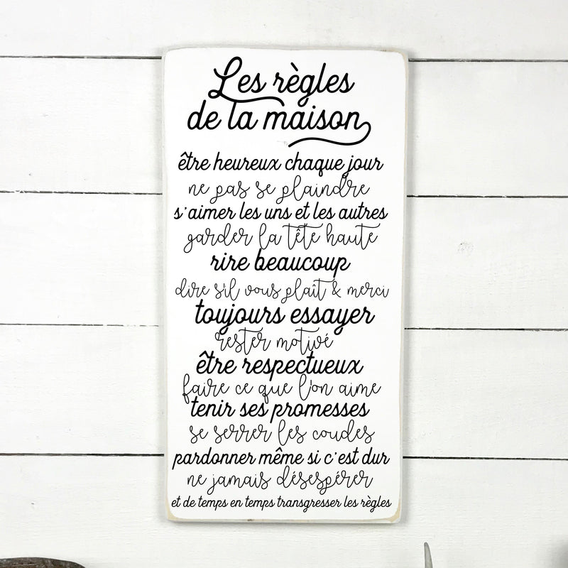 Les règles de la maison - hand made wood sign, fait main, enseigne bois en français, fait au Quebec, canada, signe pancarte cadre tableau, fait au Québec, canada, achat local, Estrie, Montréal, Old Shack 