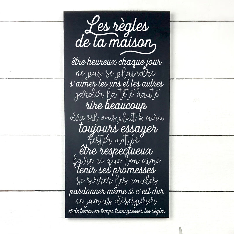 Les règles de la maison - hand made wood sign, fait main, enseigne bois en français, fait au Quebec, canada, signe pancarte cadre tableau, fait au Québec, canada, achat local, Estrie, Montréal, Old Shack 