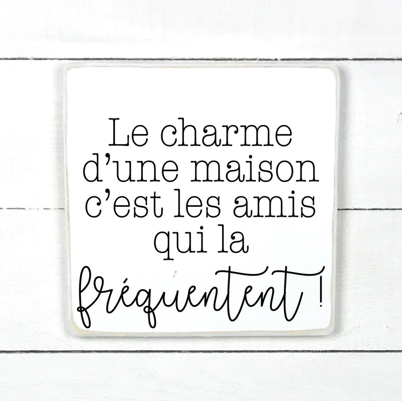 Les belles phrases, fait main, enseigne bois en français, fait au Quebec, canada, signe pancarte cadre tableau, achat local, Estrie, Montréal, Old Shack 