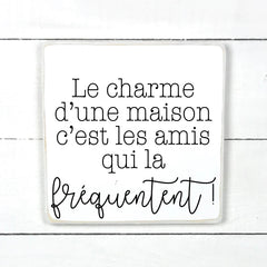 Les belles phrases, fait main, enseigne bois en français, fait au Quebec, canada, signe pancarte cadre tableau, achat local, Estrie, Montréal, Old Shack 