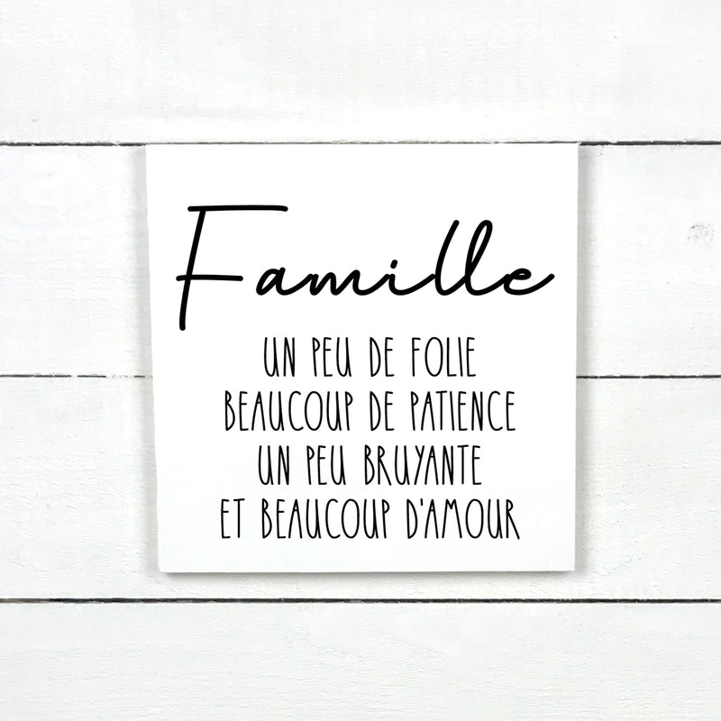 Famille, um peu de famille, fait main, enseigne bois en français, fait au Quebec, canada, signe pancarte cadre tableau, achat local, Estrie, Montréal, Old Shack 
