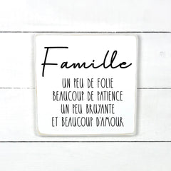 Famille, um peu de famille, fait main, enseigne bois en français, fait au Quebec, canada, signe pancarte cadre tableau, achat local, Estrie, Montréal, Old Shack 
