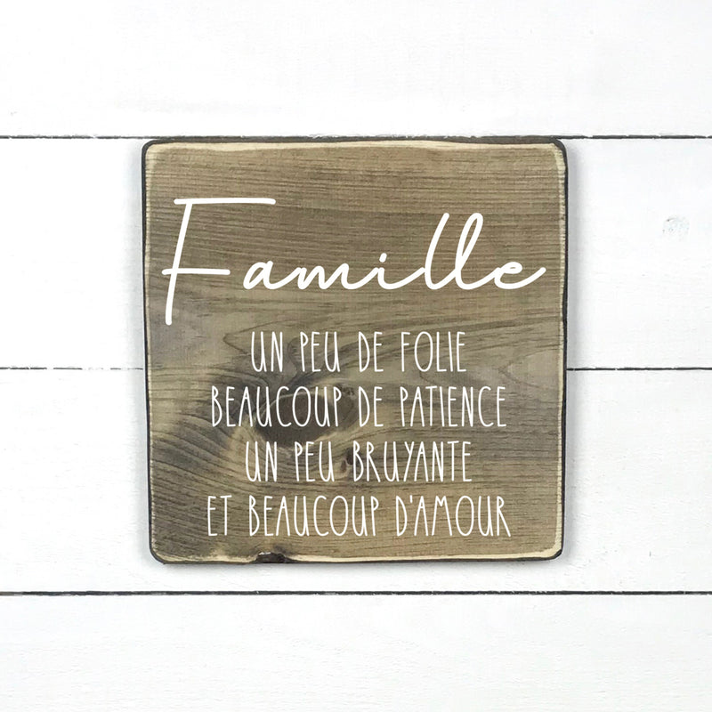 Famille, um peu de famille, fait main, enseigne bois en français, fait au Quebec, canada, signe pancarte cadre tableau, achat local, Estrie, Montréal, Old Shack 
