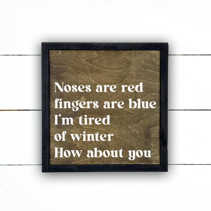 Enseigne bois | Tired of winter