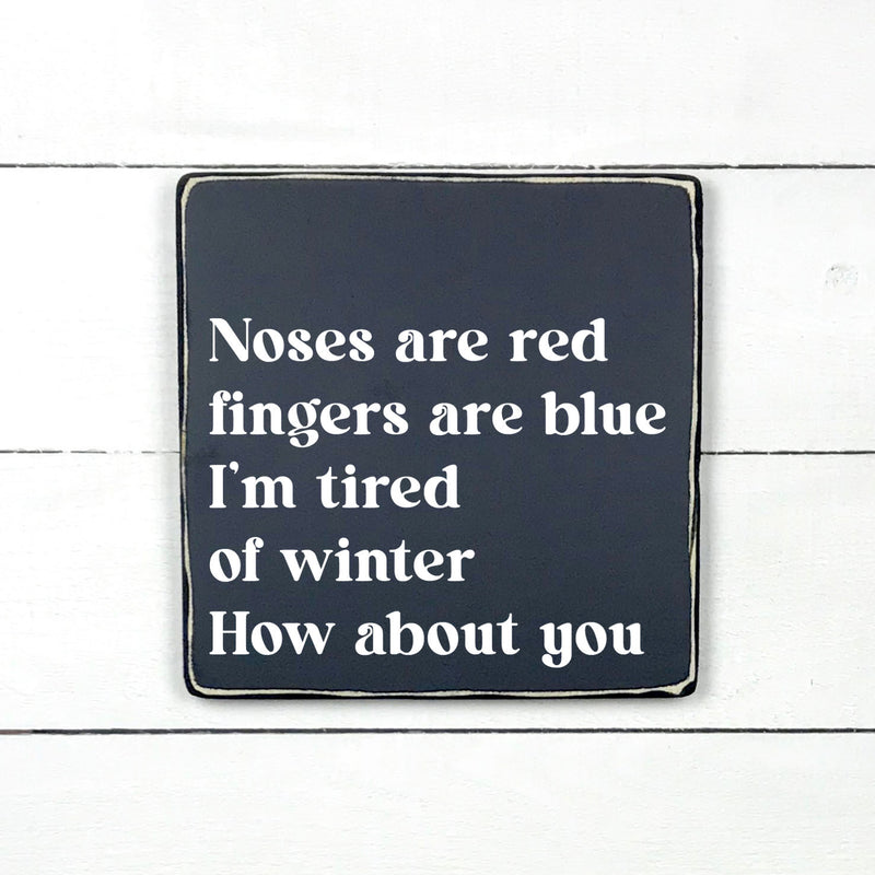 Enseigne bois | Tired of winter