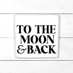 Enseigne bois | To the moon and back