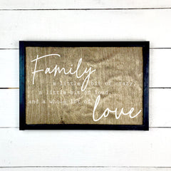 wooden sign | Family, a little bit of crazy