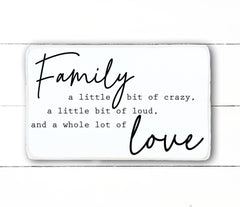 wooden sign | Family, a little bit of crazy