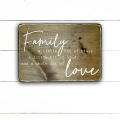 wooden sign | Family, a little bit of crazy