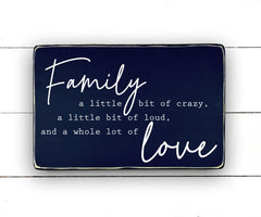 wooden sign | Family, a little bit of crazy