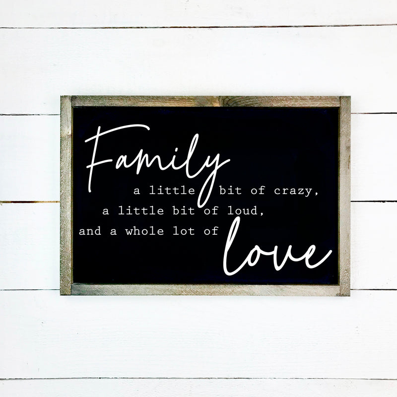 wooden sign | Family, a little bit of crazy