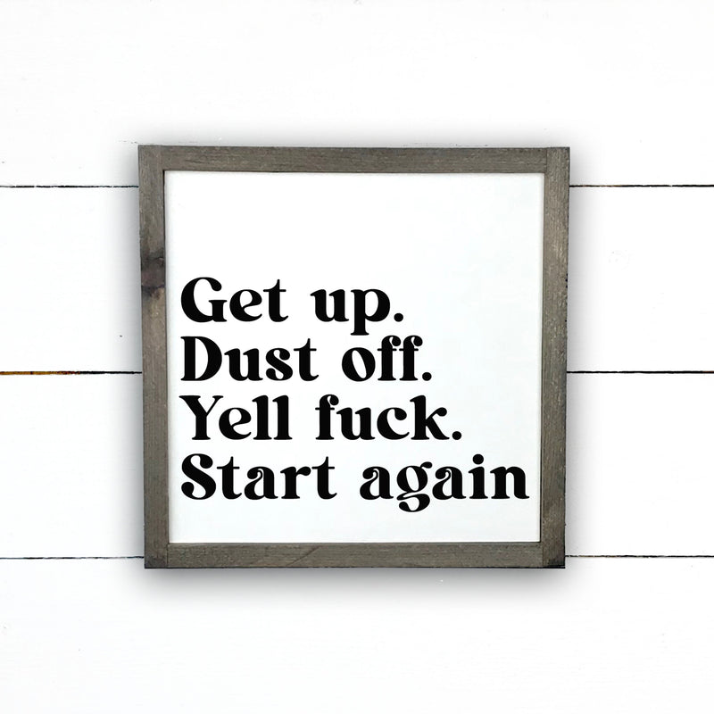 Enseigne bois | Get up, dust off