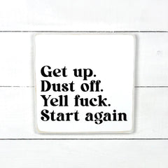 Enseigne bois | Get up, dust off