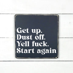 Enseigne bois | Get up, dust off