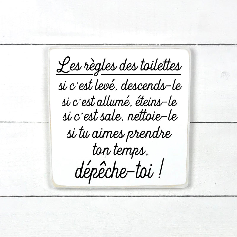 les règles des toilettes, fait main, enseigne bois en français, fait au Quebec, canada, signe pancarte cadre tableau, achat local, Estrie, Montréal, Old Shack 

