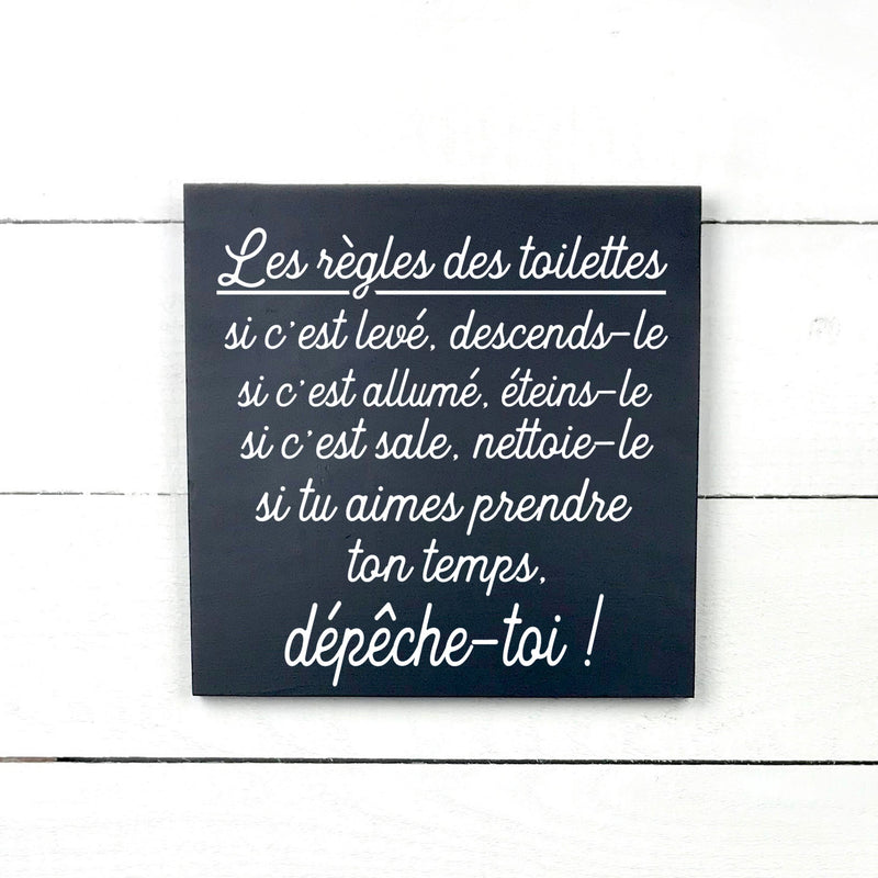 les règles des toilettes, fait main, enseigne bois en français, fait au Quebec, canada, signe pancarte cadre tableau, achat local, Estrie, Montréal, Old Shack 
