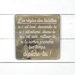 les règles des toilettes, fait main, enseigne bois en français, fait au Quebec, canada, signe pancarte cadre tableau, achat local, Estrie, Montréal, Old Shack 
