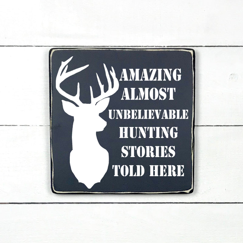 Amazing hunting stories, fait main, enseigne bois en français, fait au Quebec, canada, signe pancarte cadre tableau, achat local, Estrie, Montréal, Old Shack 
