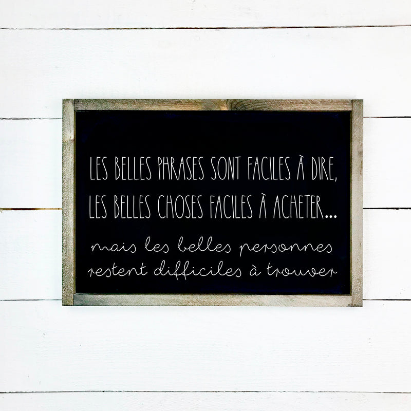 Les belles phrases, fait main, enseigne bois en français, fait au Quebec, canada, signe pancarte cadre tableau, achat local, Estrie, Montréal, Old Shack 