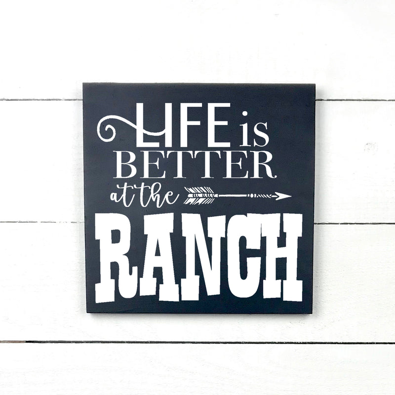 Enseigne bois | Life is better at the ranch